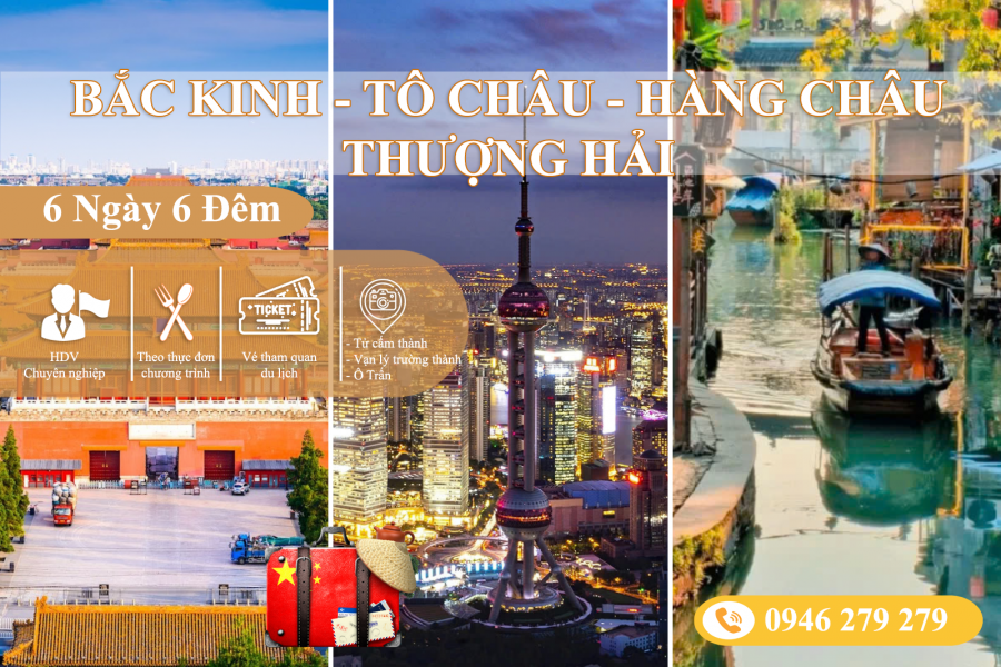 Bắc Kinh - Tô Châu - Hàng Châu - Thượng Hải 6N6Đ
