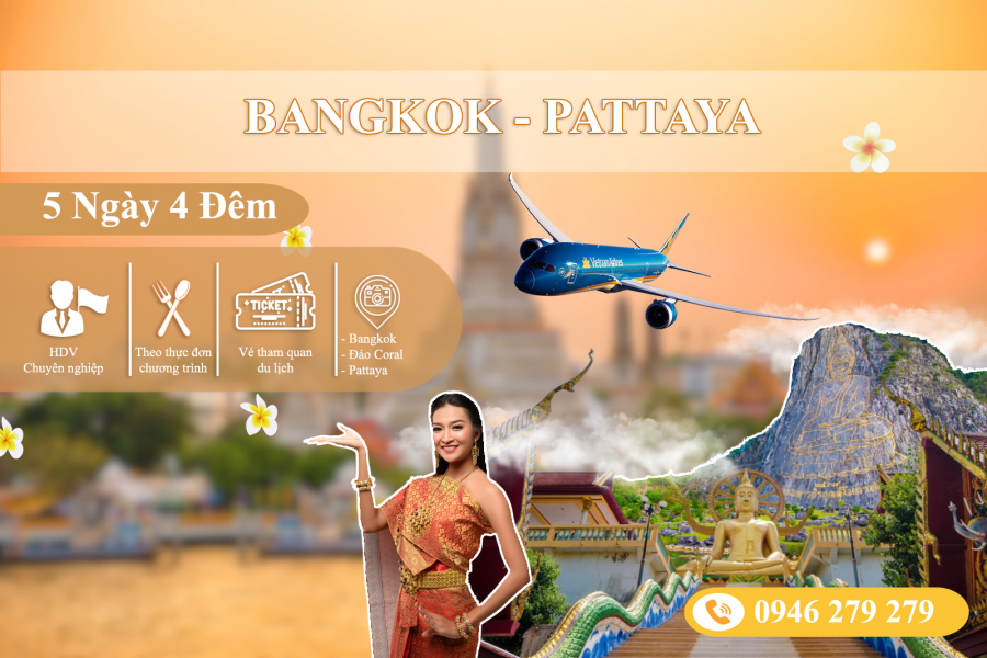 Bangkok - Pattaya 5N4Đ (Bay VN)