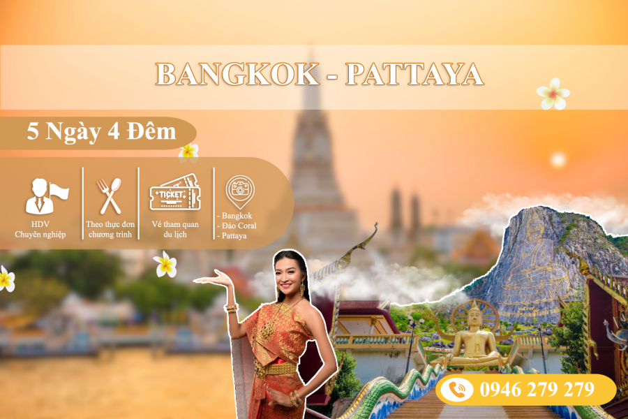 Bangkok - Pattaya 5N4Đ (Bay VN)