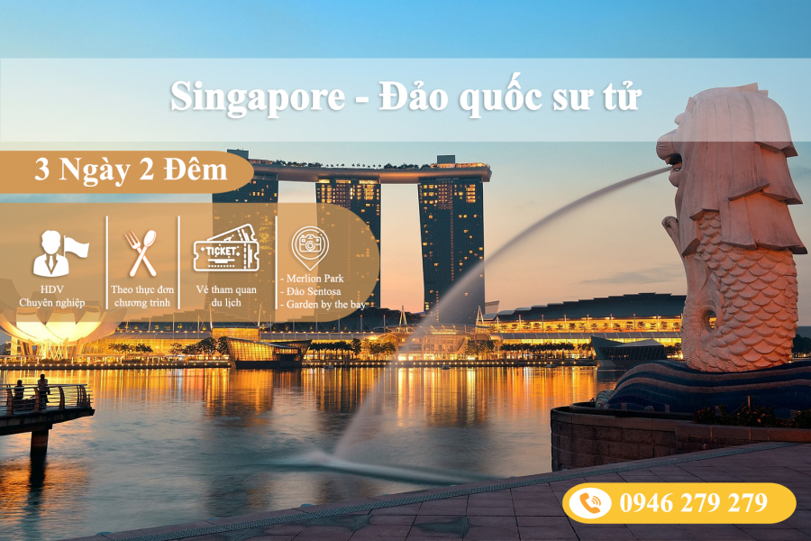 Singapore - Đảo Quốc Sư Tử 3N2D