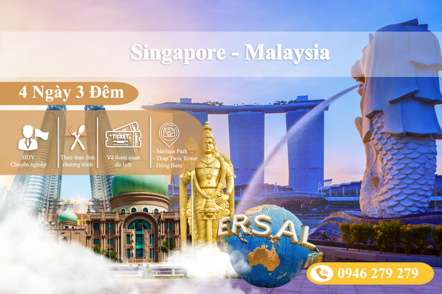 Singapore - Malaysia 4N3Đ